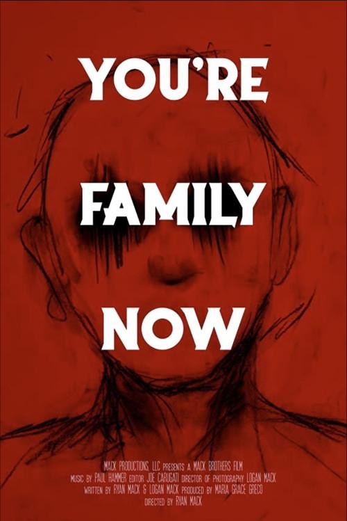 You’re Family Now 2021 official movie poster