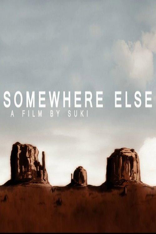 Somewhere Else 2011 official movie poster