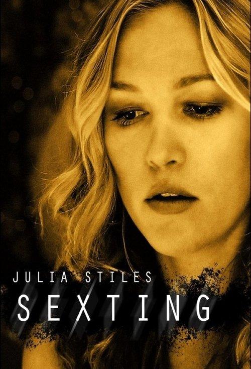 Sexting 2010 official movie poster