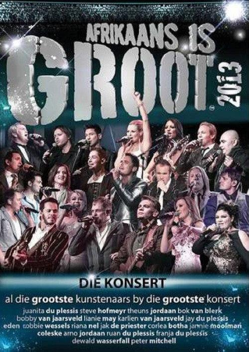 Afrikaans is Groot 2013 2013 official movie poster