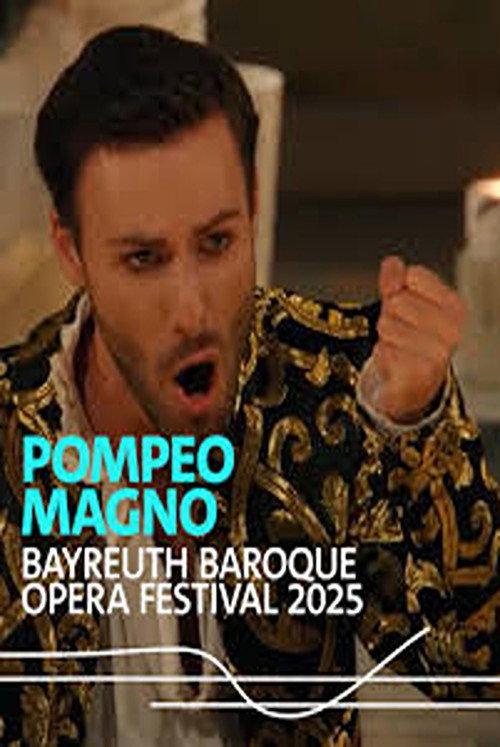 Francesco Cavalli : Pompeo Magno @ Bayreuth Baroque 2025 2025 official movie poster