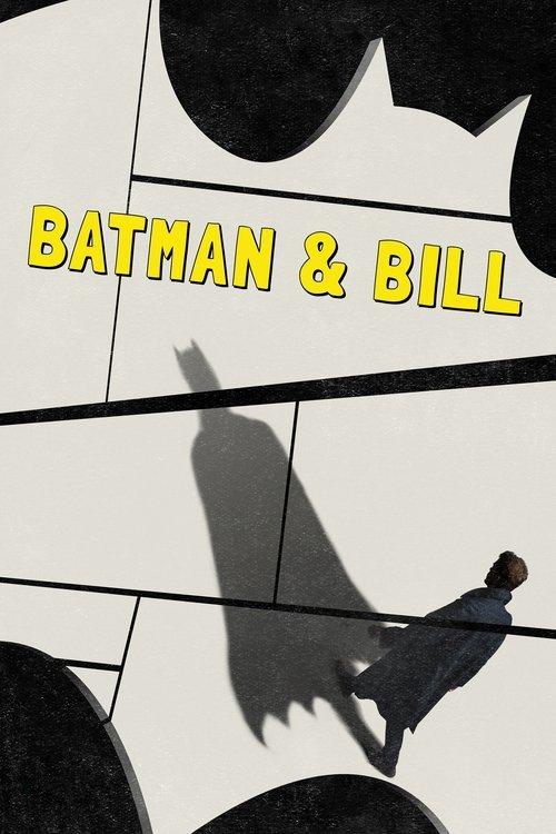 Batman & Bill 2017 official movie poster