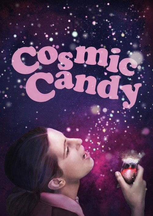 Cosmic Candy 2020 official movie poster