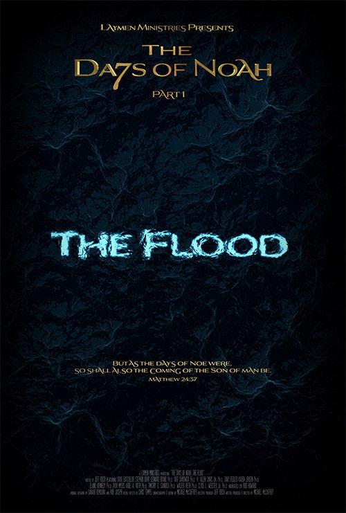 The Days of Noah Part 1: The Flood 2019 official movie poster
