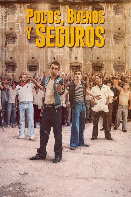 Pocos, buenos y seguros 2022 official movie poster