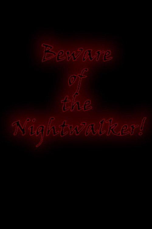 Beware of the Nightwalker! 2023 official movie poster