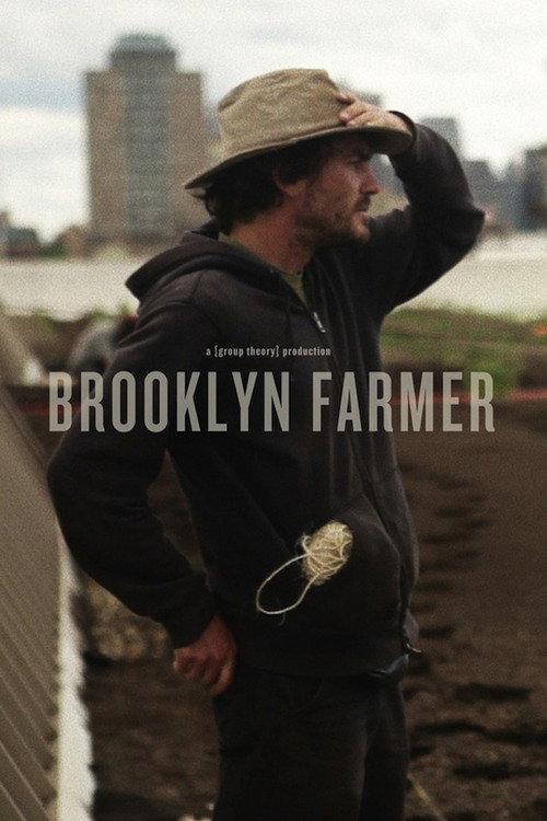 Brooklyn Farmer 2013 official movie poster