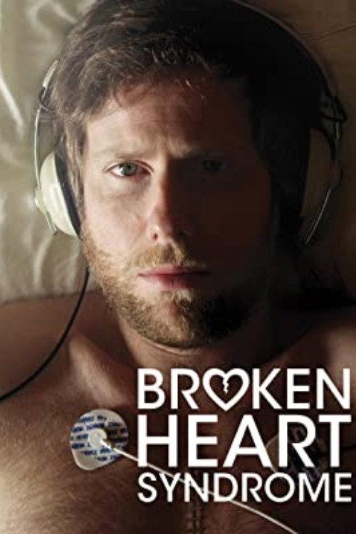 Broken Heart Syndrome 2012 official movie poster