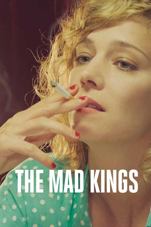 The Mad Kings 2015 official movie poster