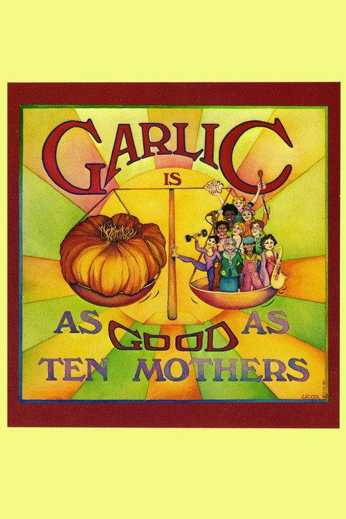 Garlic Is as Good as Ten Mothers 1980 official movie poster