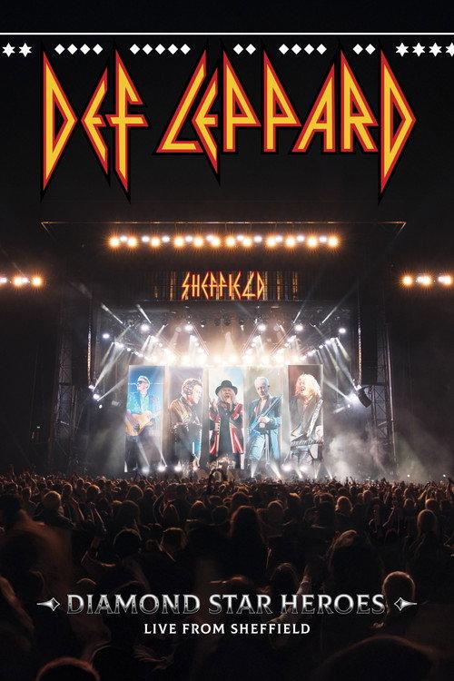 Def Leppard: Diamond Star Heroes – Live From Sheffield 2025 official movie poster