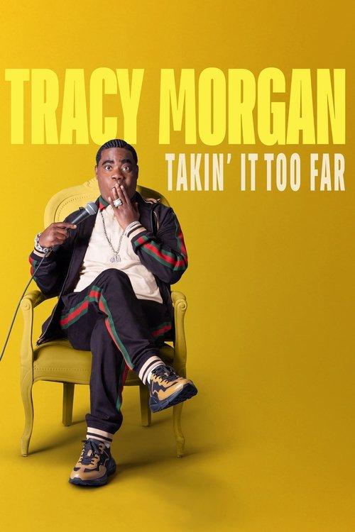 Tracy Morgan: Takin' It Too Far 2023 official movie poster