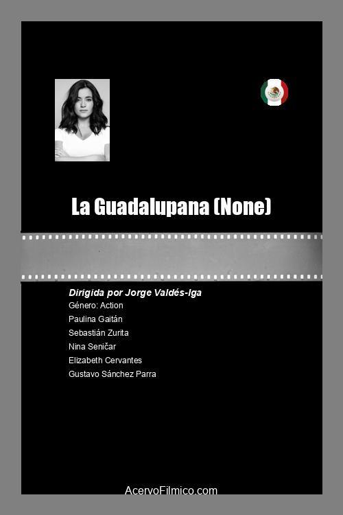 La Guadalupana 2021 official movie poster