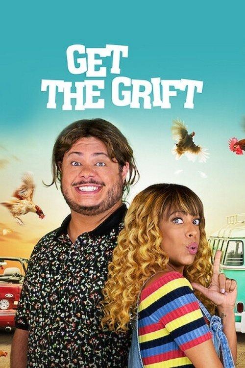 Get the Grift 2021 official movie poster
