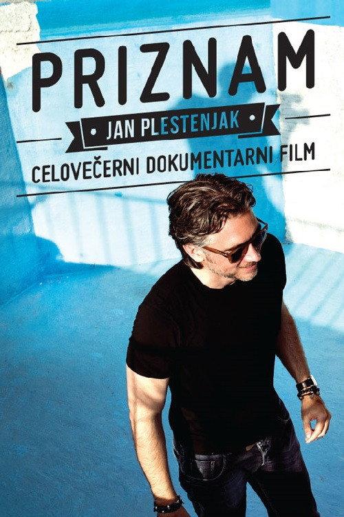 Jan Plestenjak: I Admit 2013 official movie poster