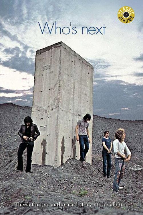 Classic Albums: The Who - Who's Next 1999 official movie poster
