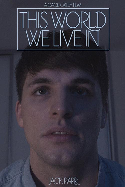 This World We Live In 2017 official movie poster