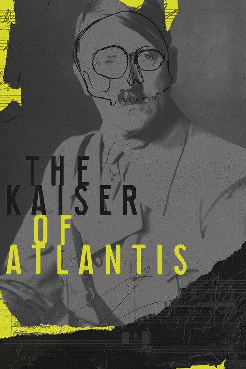 The Kaiser of Atlantis 2022 official movie poster