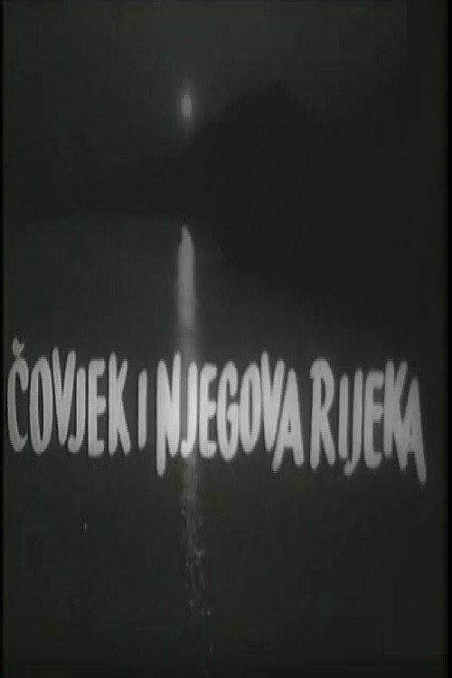 A Man and His River 1959 official movie poster