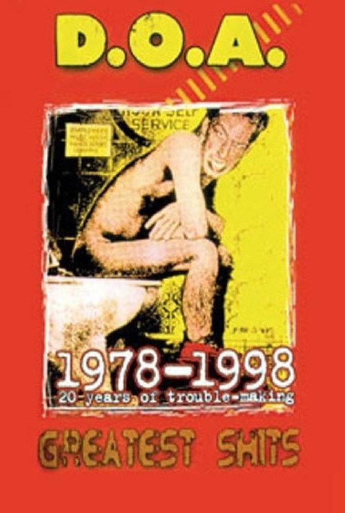 D.O.A.: Greatest Shits 1978-1998 2003 official movie poster