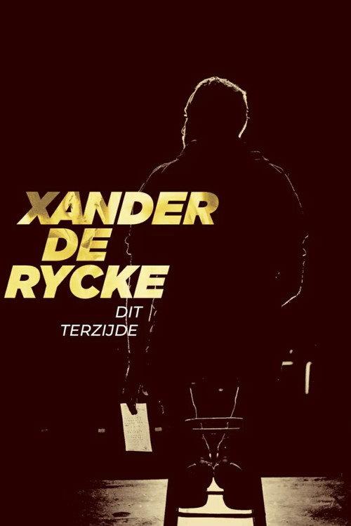 Xander De Rycke: Dit Terzijde 2023 official movie poster
