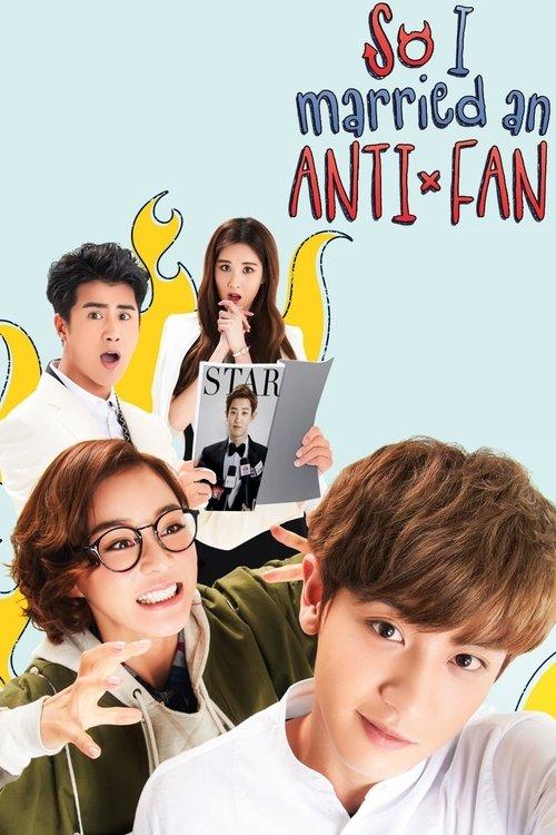 I Married an Anti-Fan 2016 official movie poster