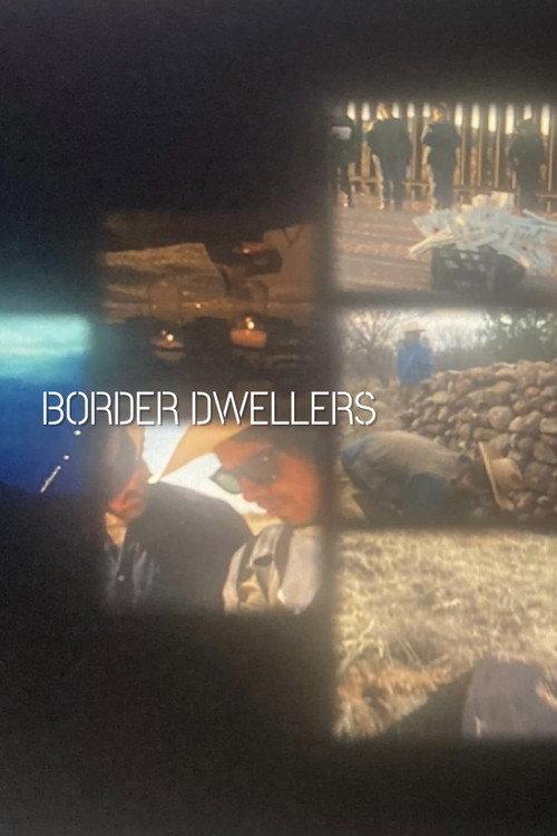 Border Dwellers 2025 official movie poster