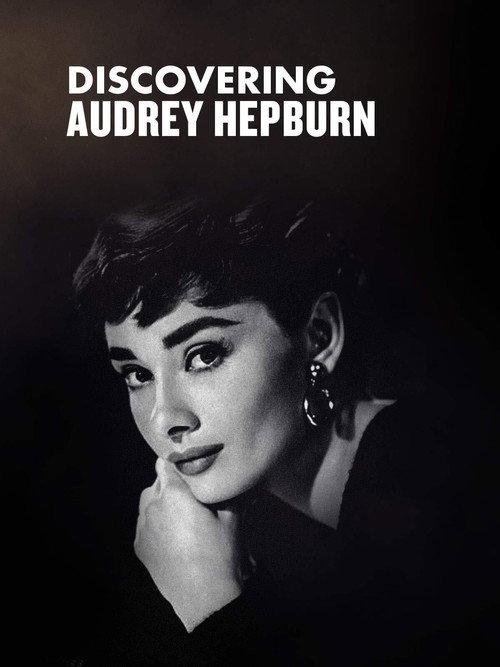 Discovering Audrey Hepburn 2015 official movie poster