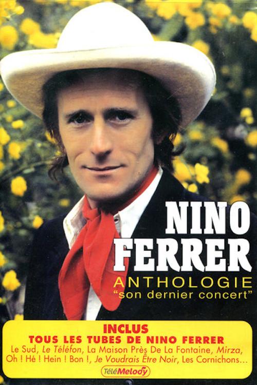 Nino Ferrer - Anthologie - Son dernier concert. 1996 official movie poster