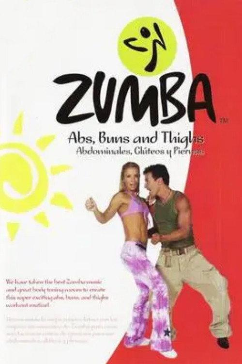 Zumba Abs, Buns and Thighs 2004 official movie poster