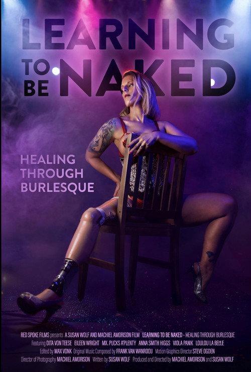 Learning to Be Naked: Healing Through Burlesque 2024 official movie poster