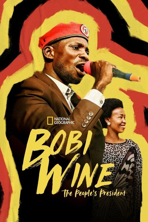 Bobi Wine: The People's President 2023 official movie poster