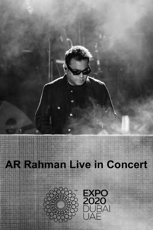 A.R. Rahman Live in Concert Expo 2020 Dubai 2021 official movie poster