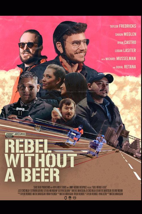 Jimmy Arcurio Presents: Rebel Without A Beer official movie poster