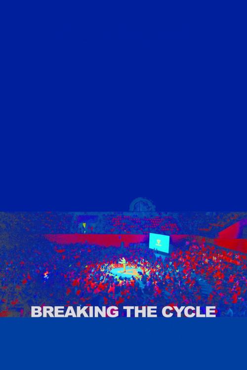 Breaking the Cycle 2024 official movie poster
