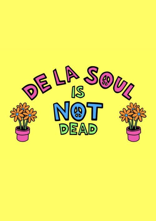 De La Soul Is Not Dead: The Documentary 2016 official movie poster