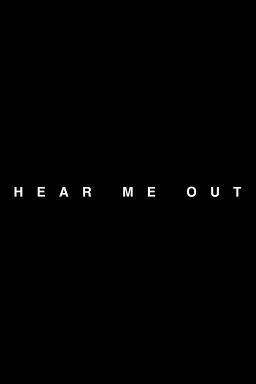 Hear Me Out 2021 official movie poster