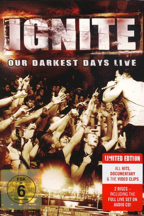 Ignite: Our Darkest Days Live 2012 official movie poster