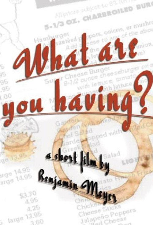 What Are You Having? 2003 official movie poster