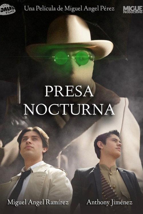 Presa Nocturna 2022 official movie poster