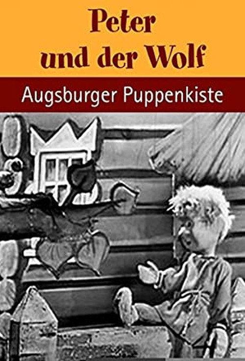 Augsburger Puppenkiste - Peter und der Wolf 1953 official movie poster