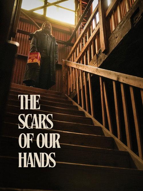 The Scars of Our Hands 2025 official movie poster