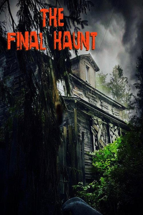 The Final Haunt 2021 official movie poster