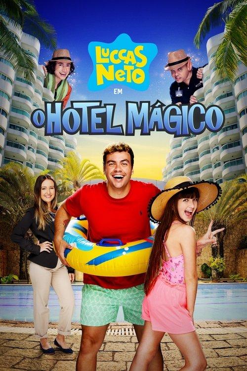 Luccas Neto in: The Magical Hotel 2020 official movie poster