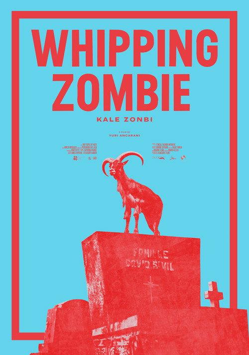 Whipping Zombie 2017 official movie poster