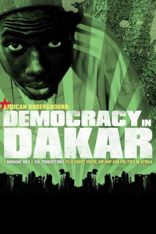 African Underground: Democracy in Dakar  official movie poster