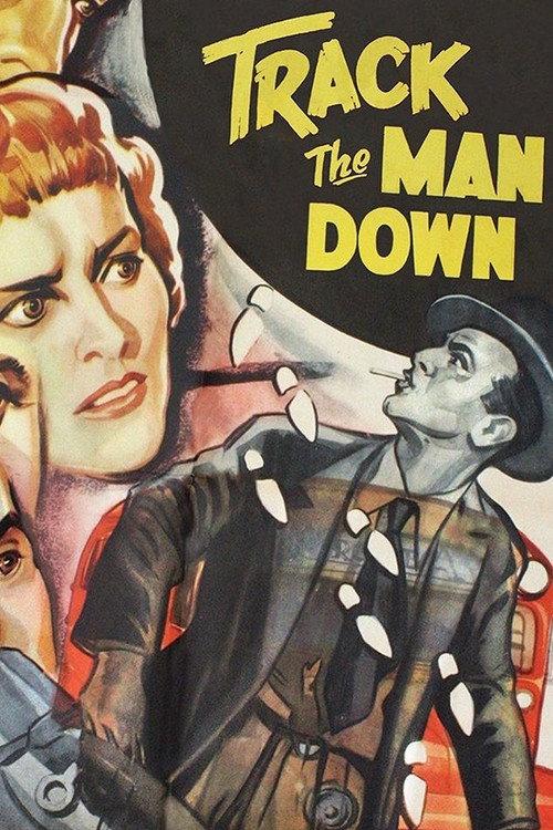 Track the Man Down 1955 official movie poster
