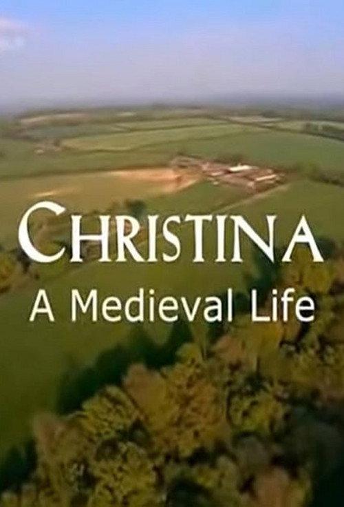 Christina: A Medieval Life 2008 official movie poster