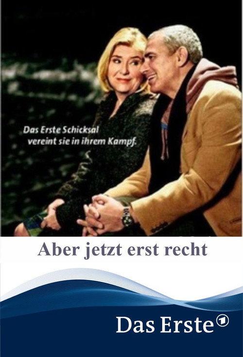 Aber jetzt erst recht 2010 official movie poster