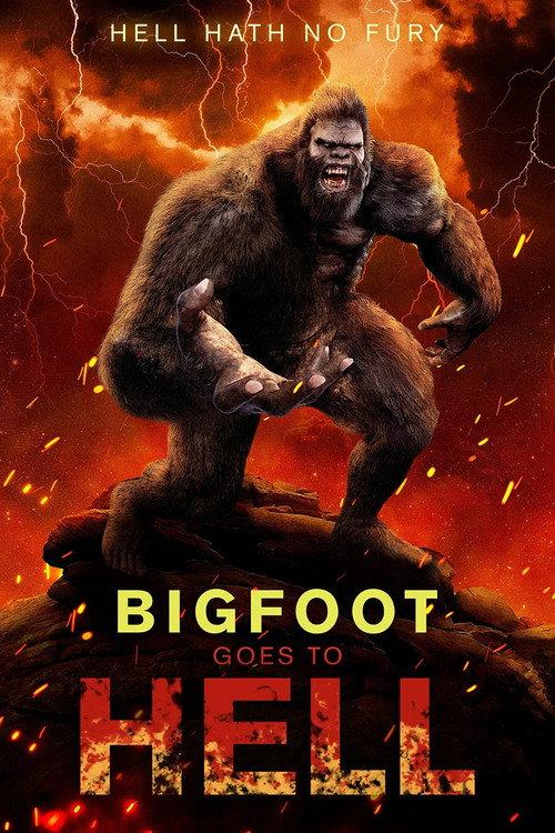 Bigfoot Goes to Hell 2023 official movie poster